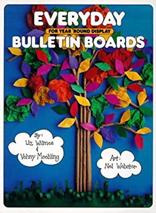 Everyday Bulletin Boards : For Year Round Display Liz, Moehling,