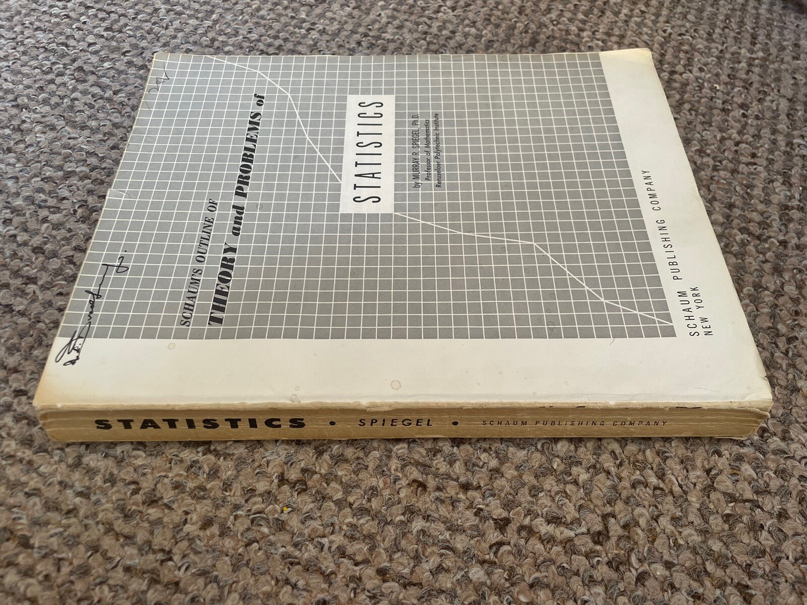 Schaum’s Outline Series Theory And Problems Of STATISTICS Murray R. Spiegel