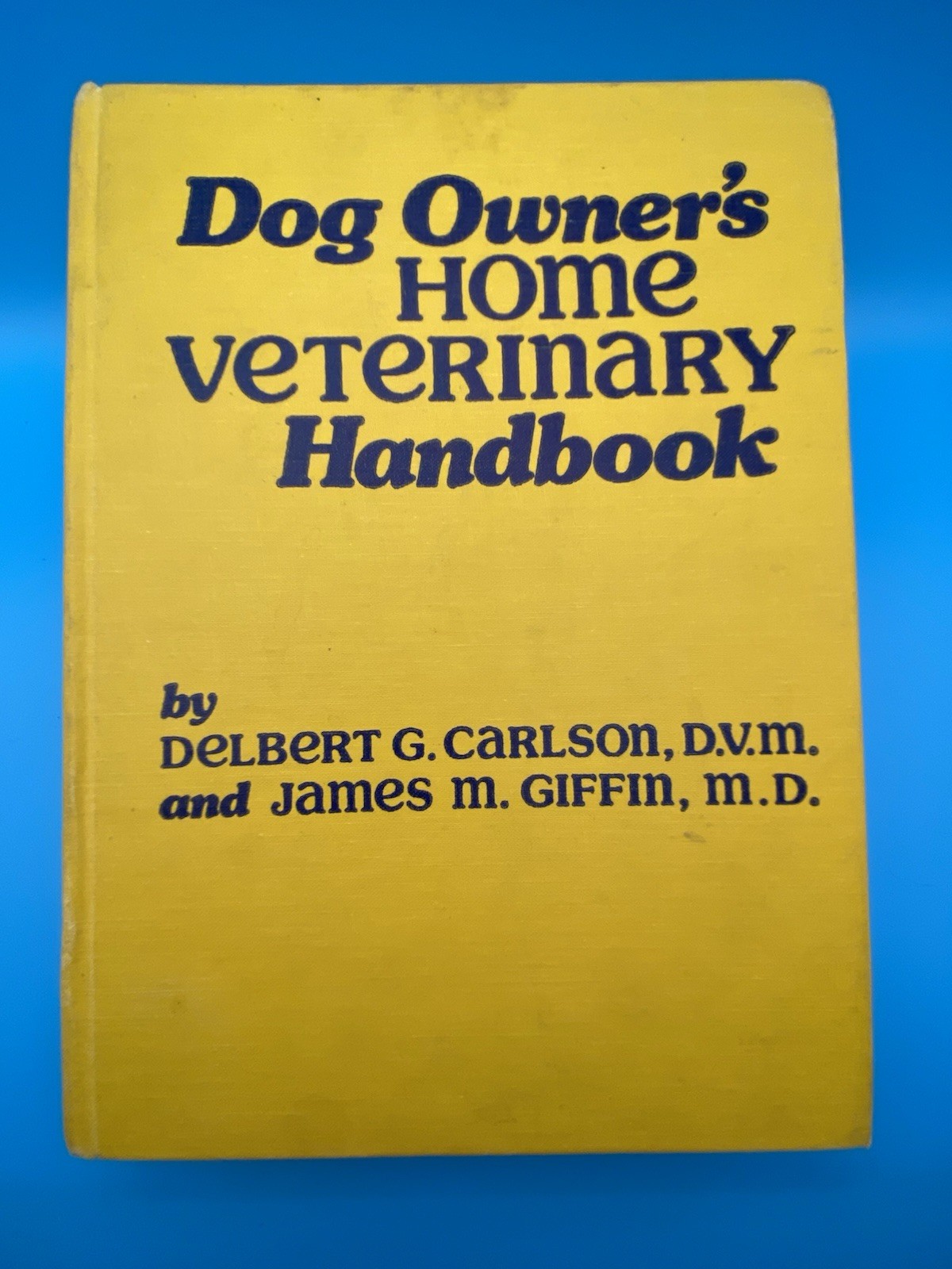 Vintage 1980 Dog Owner’s Home Veterinary Handbook Carlson Giffin Hardcover