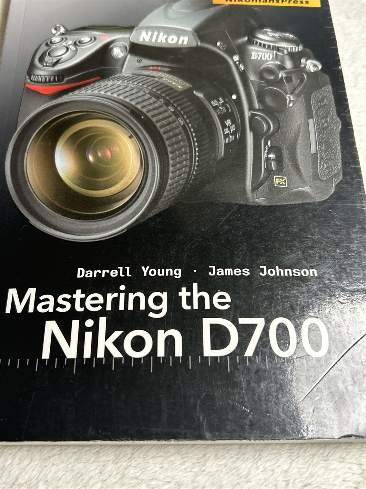 Mastering the Nikon D700 by Johnson, James GOOD Some creased pages