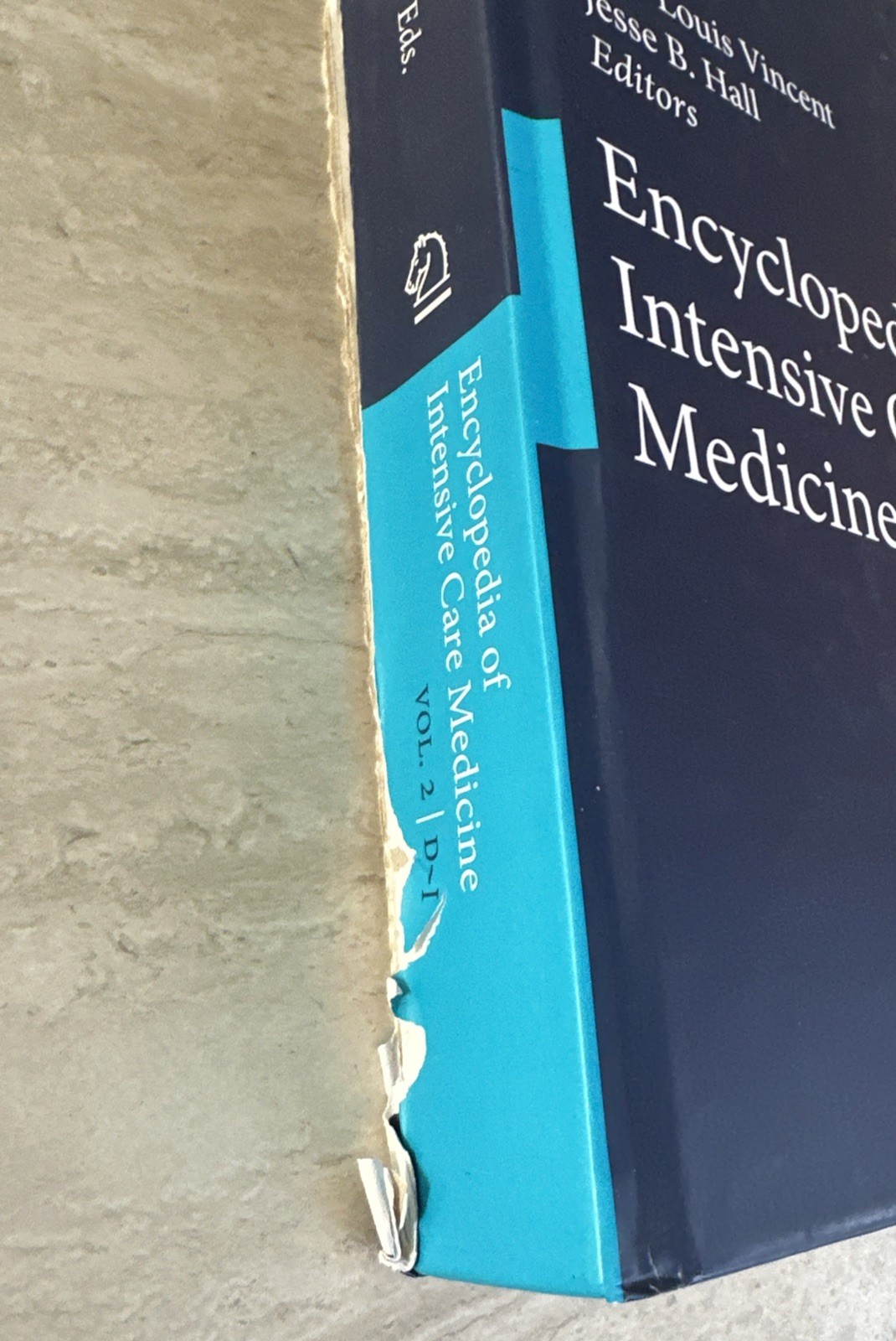 Encyclopedia of Intensive Care Medicine Jesse B. Hall (2012, Hardcover) VOLUME 2