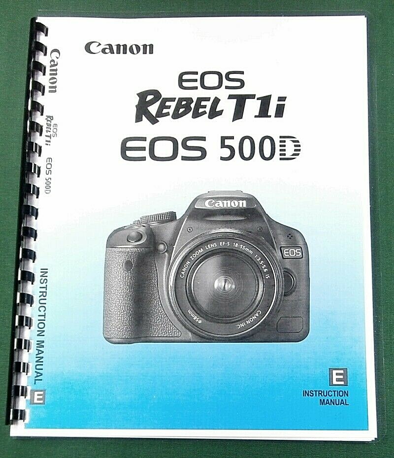 Canon Rebel T1i EOS 500D Instruction Manual: 228 Pages & Protective Covers
