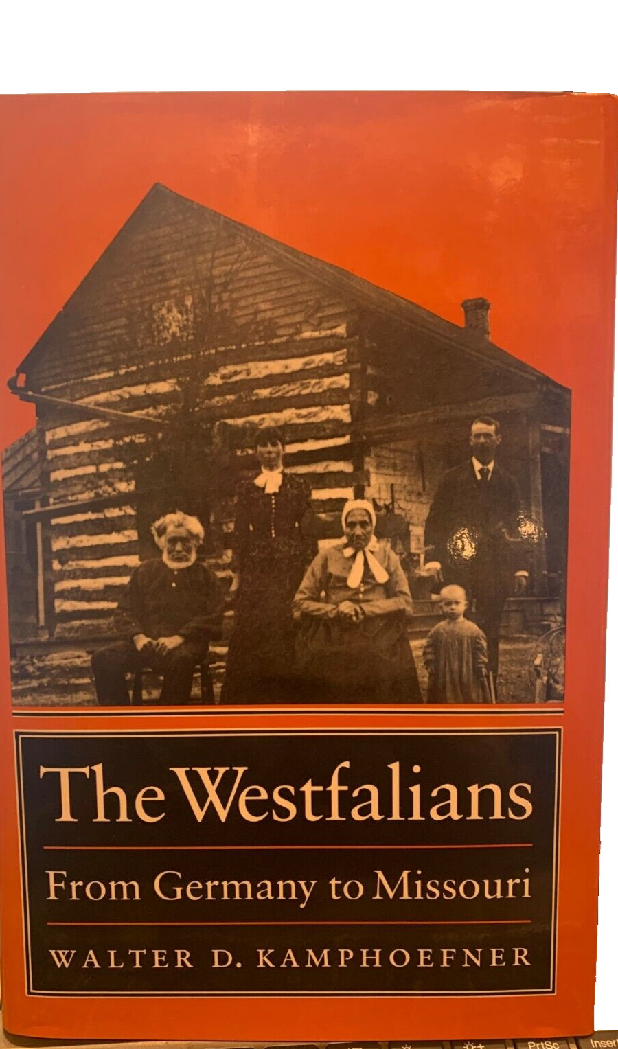 The Westfalians: From Germany to Missouri (Princeton Legacy Library)