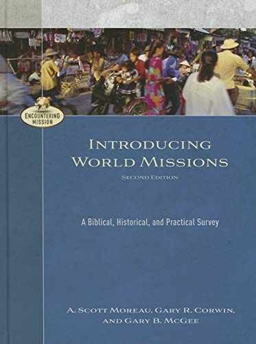 Introducing World Missions: A – Paperback, by Moreau A. Scott; – Very Good
