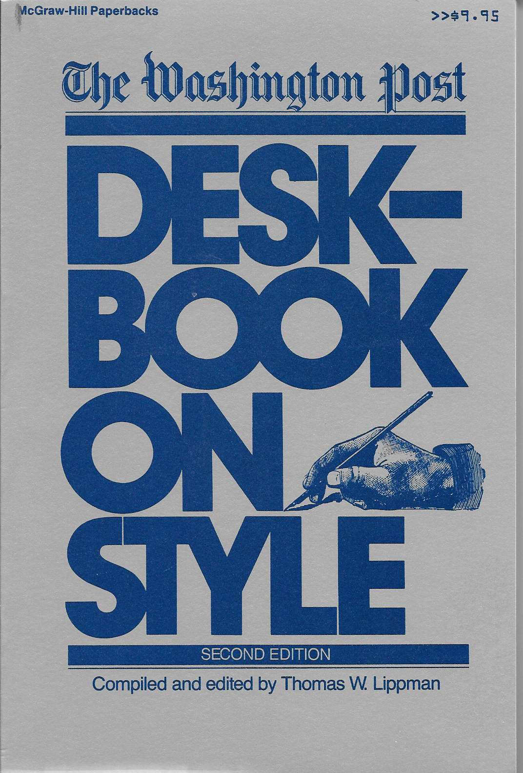 Washington Post Deskbook on Style by Thomas W. Lippman (1990, Paperback)