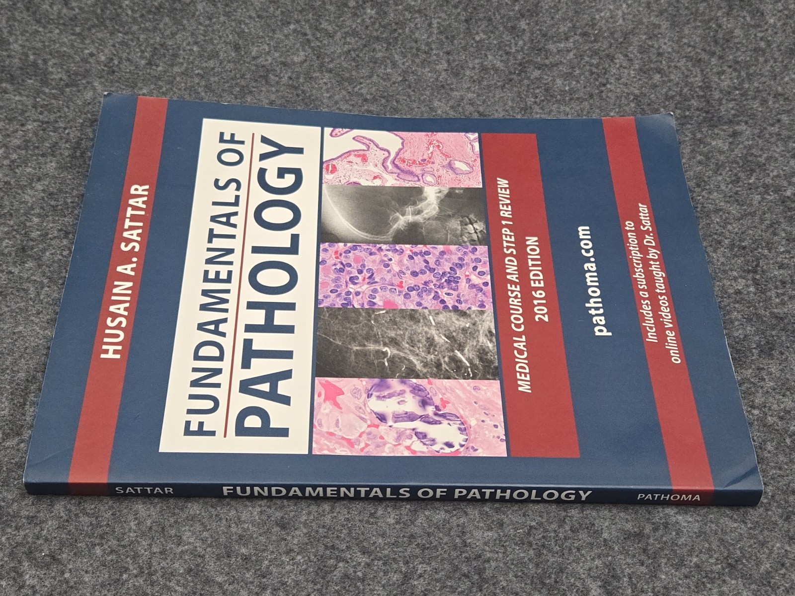 Fundamentals of Pathology by Hussain A sattar pathoma 2016 paperback