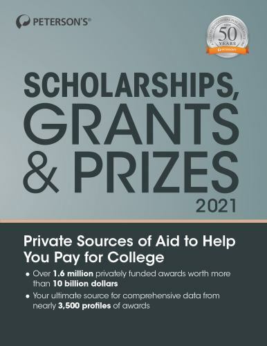 Scholarships, Grants & Prizes 2021; Peterso- paperback, 9780768944020, Petersons