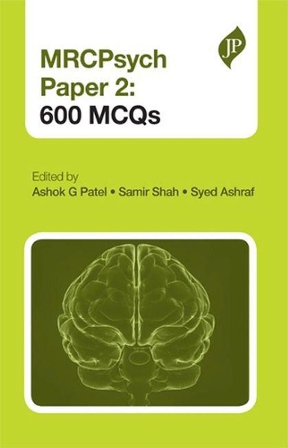 MRCPsych Paper 2: 600 MCQs by Ashok G. Patel (English) Paperback Book