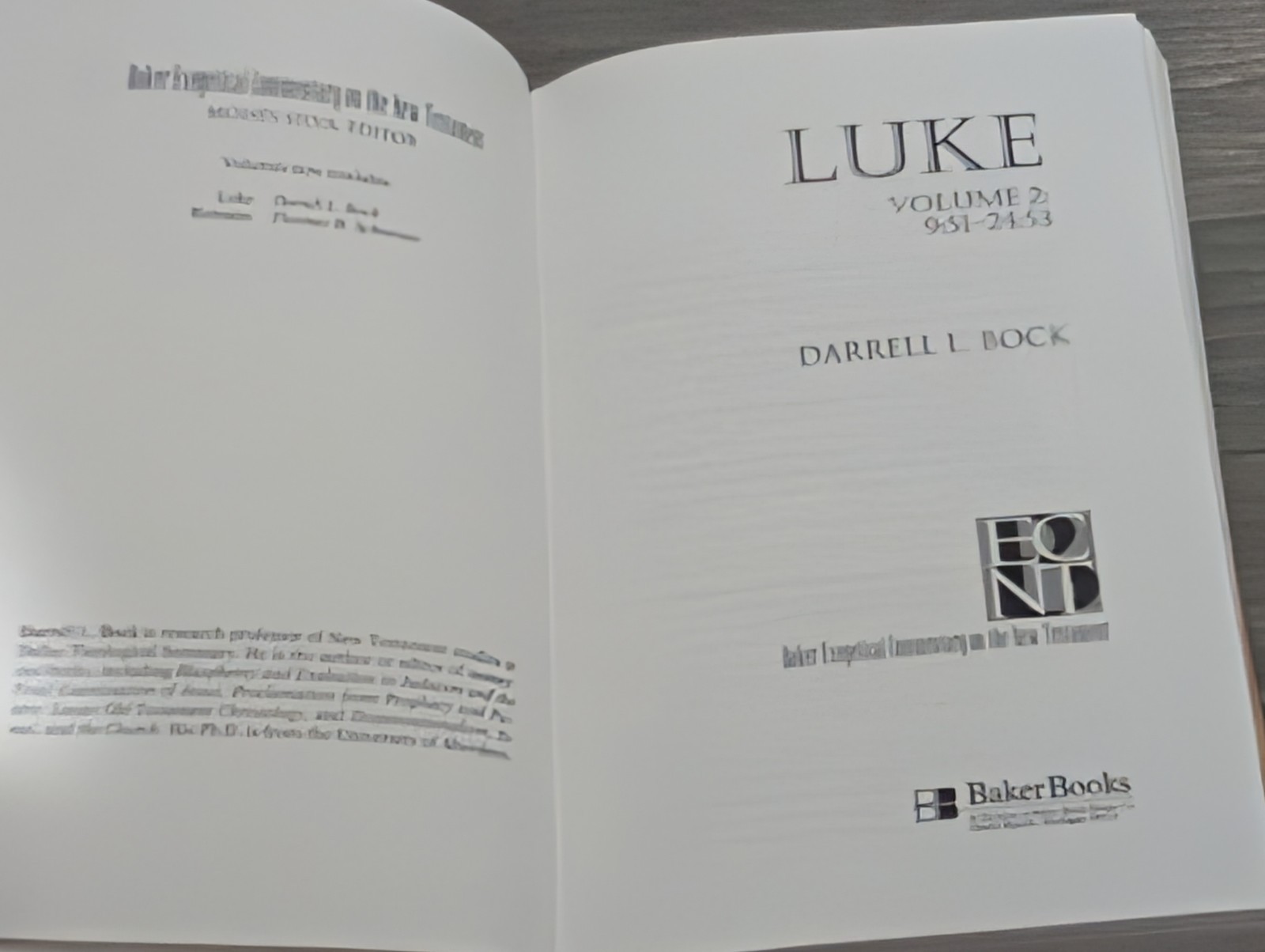 Luke 1:1-9:50 by Darrell L. Bock (Baker Exegetical Commentary on the NT)
