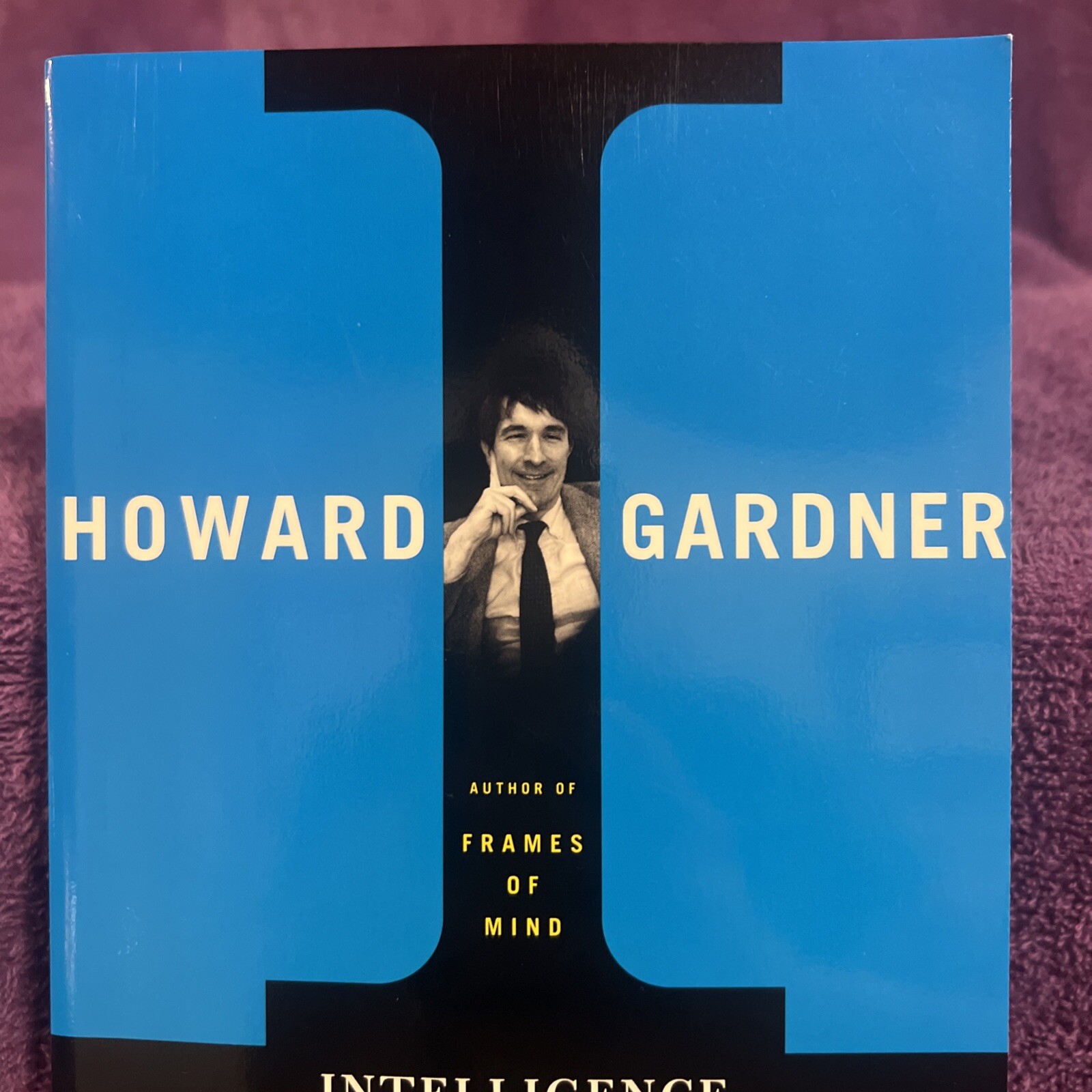Intelligence Reframed: Multiple In- paperback, 0465026117, Howard E Gardner, new
