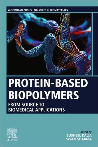 Susheel Kalia Protein-Based Biopolymers (Paperback) (UK IMPORT)