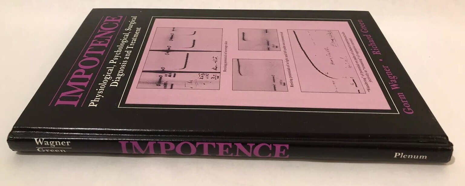Impotence Physiological Psychological Surgical Diagnosis & Treatment by Wagner