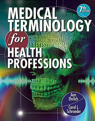 Medical Terminology for Health Professions by Carol L. Schroeder and Ann…
