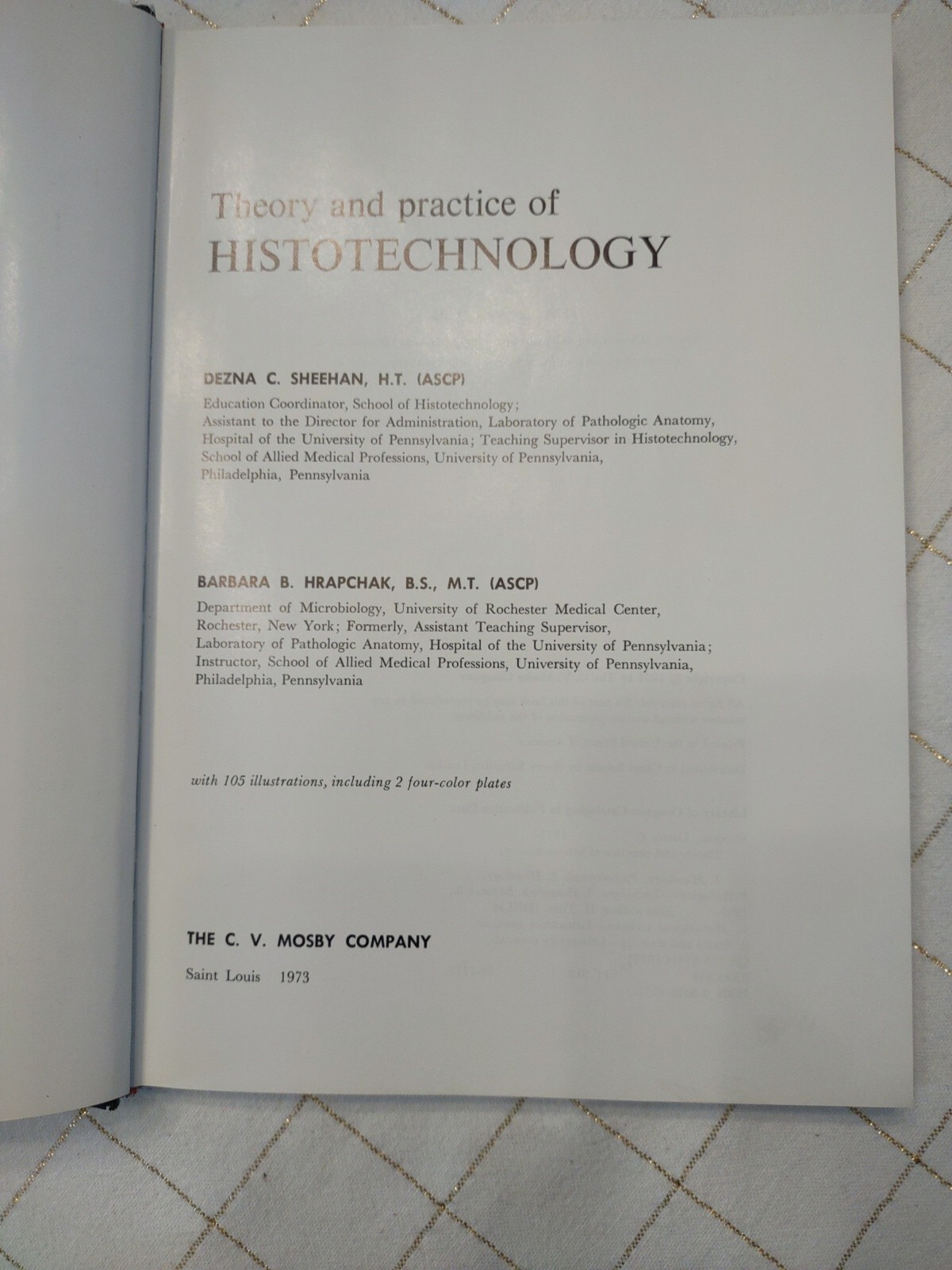 Theory and Practice of Histotechnology by Sheehan & Hrapchak 1973 Illust. 1st Ed