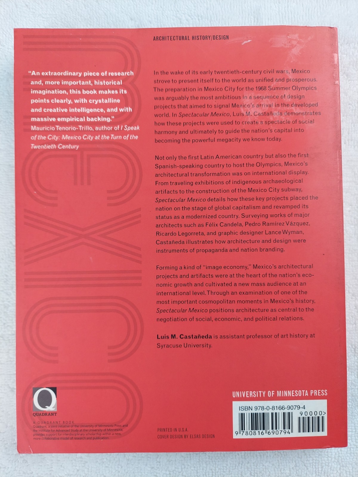 Spectacular Mexico: Design, Propaganda, and the 1968 Olympics (A Quadrant Book)