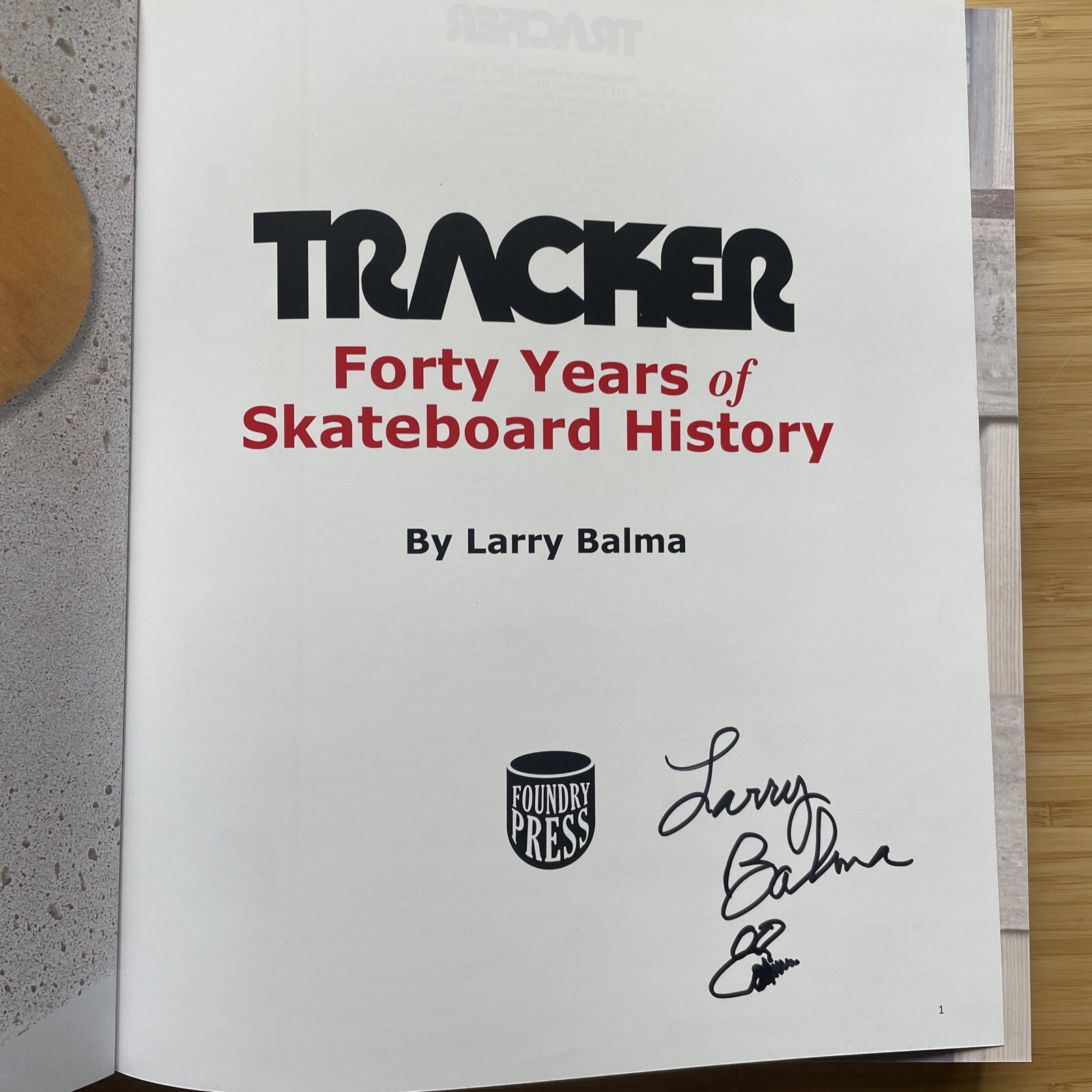 Tracker Trucks Forty Years of Skateboard History Hardcover Collectable (Signed!)