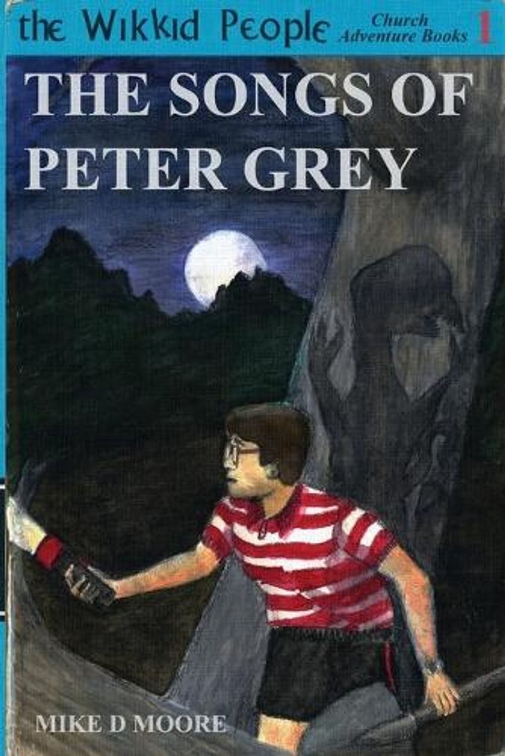 The Songs of Peter Grey by Mike D. Moore Paperback Book