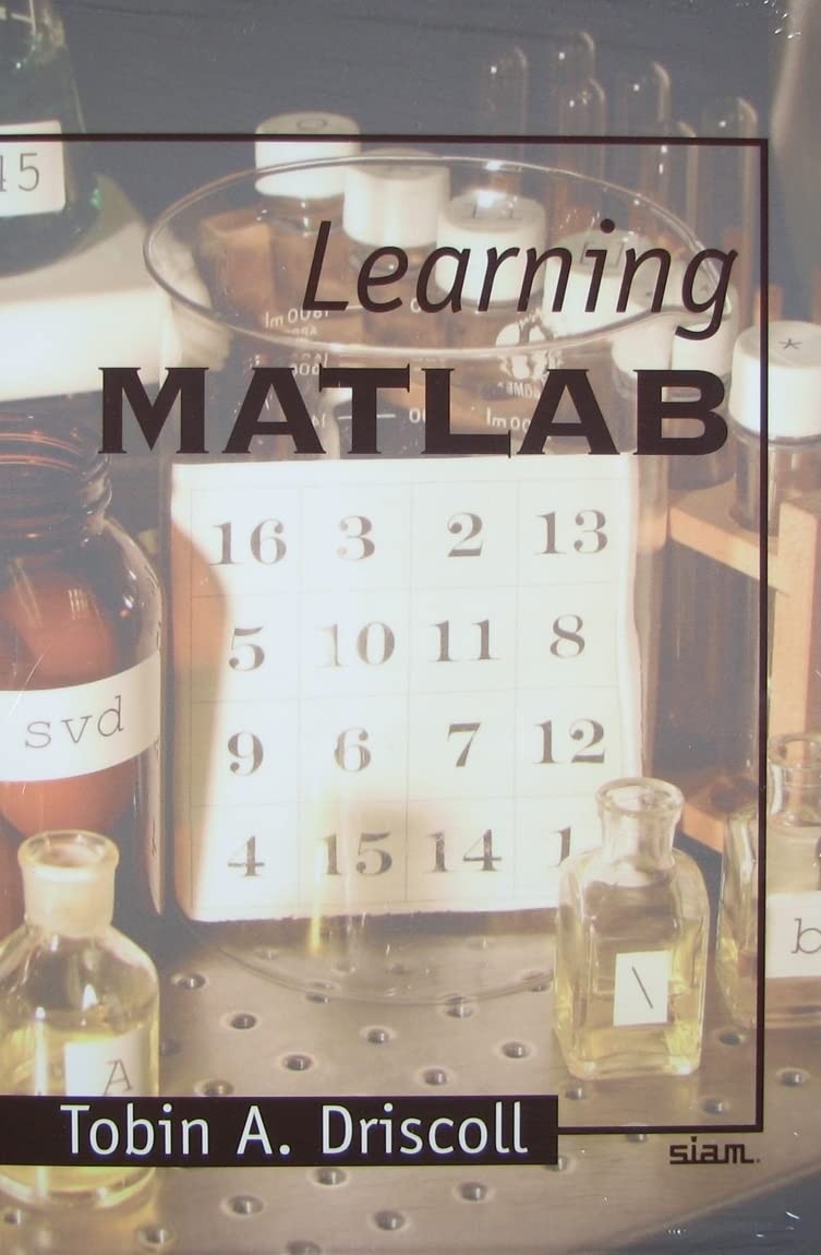 Learning MATLAB – Driscoll, Tobin A. – Very Good – See condition notes