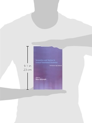 Semantics and Syntax in Lexical Functional Grammar: The Resource Logic Approach