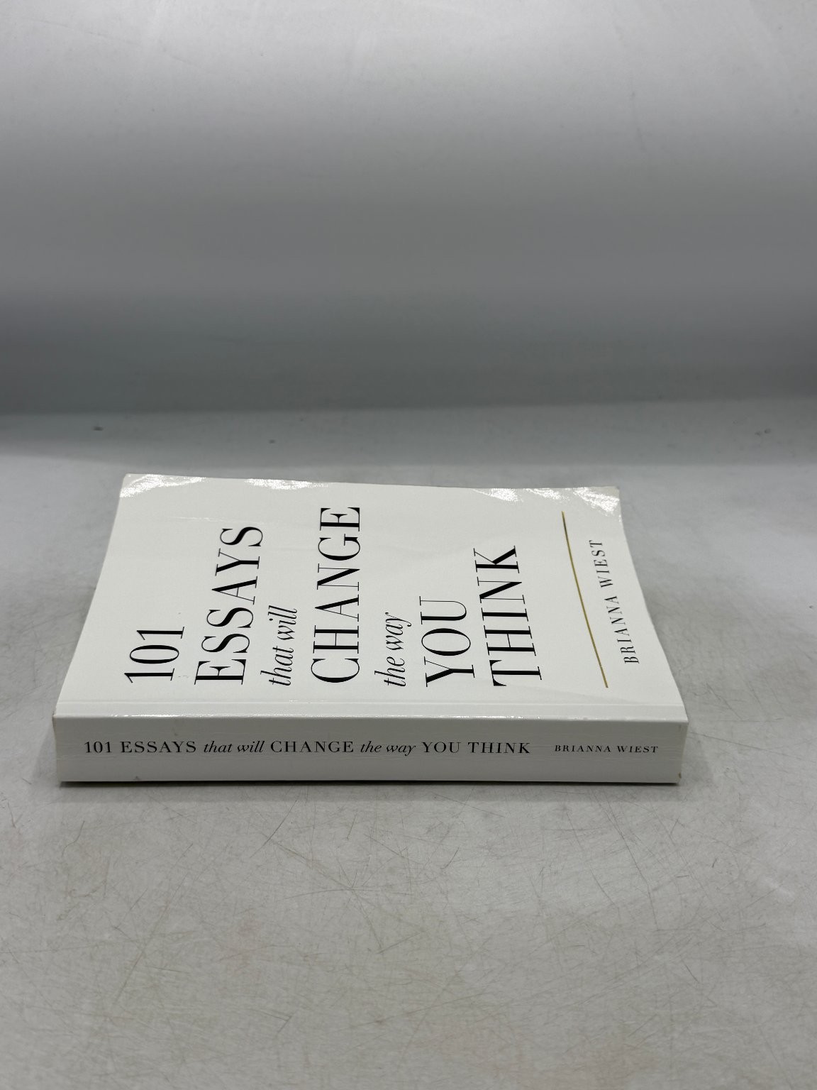 101 ESSAYS that will CHANGE the way YOU THINK Brianna Wiest 2017 Self-Help