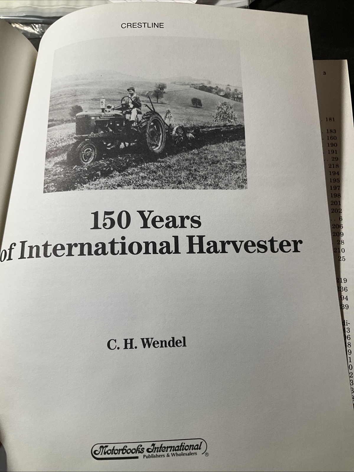 150 Years of International Harvester by Charles H. Wendel 1981 Crestline / B1671