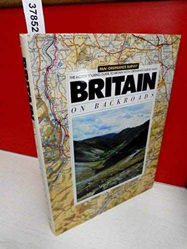 Britain on the Back Roads – Hardcover, by Ordnance Survey – Very Good b
