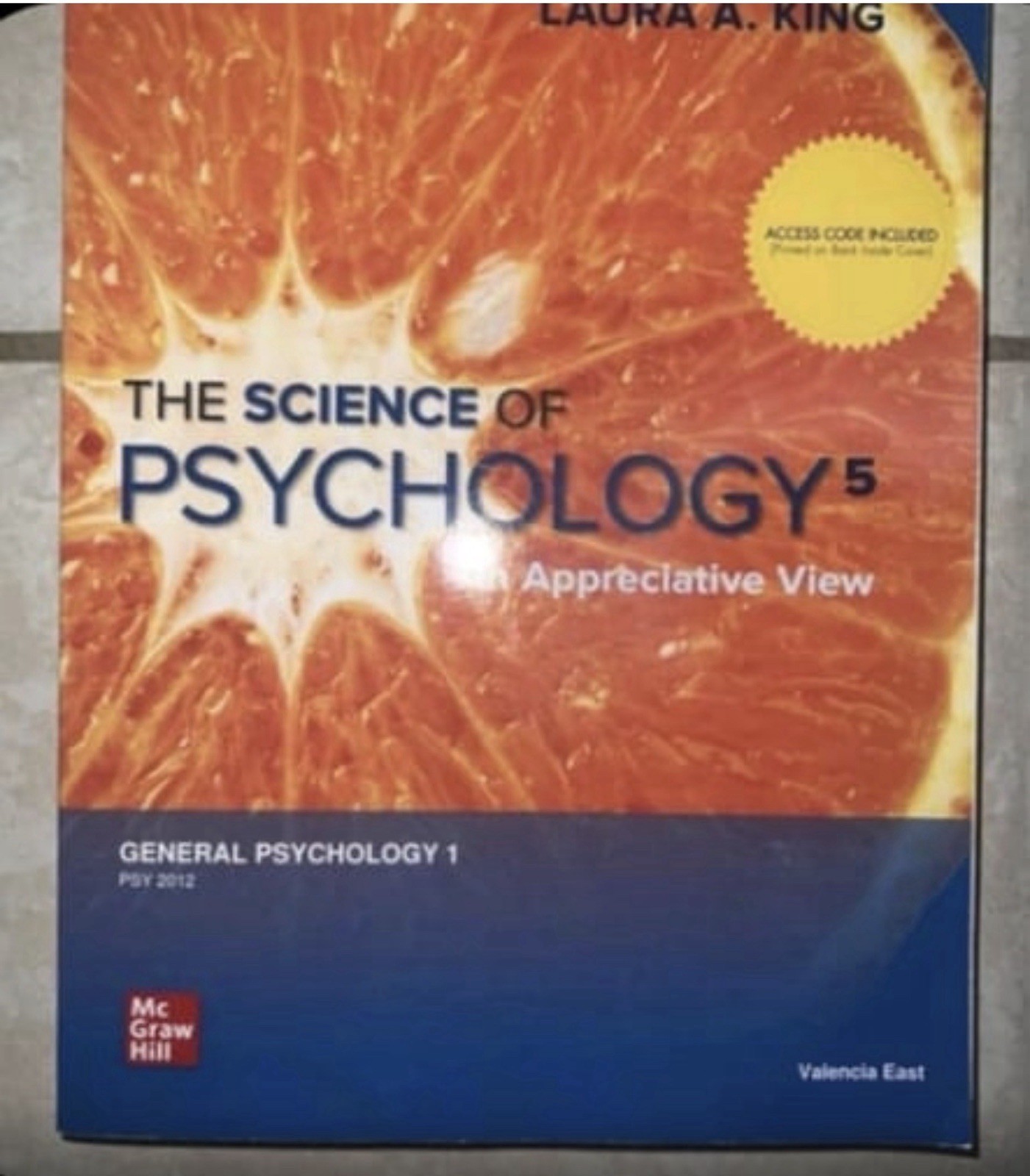 Loose Leaf for the Science of Psychology: an Appreciative Laura A. King Item #07