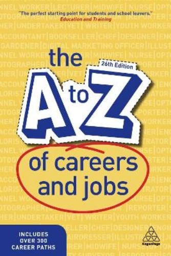 Kogan Page Editorial The A-Z of Careers and Jobs (Paperback) (UK IMPORT)