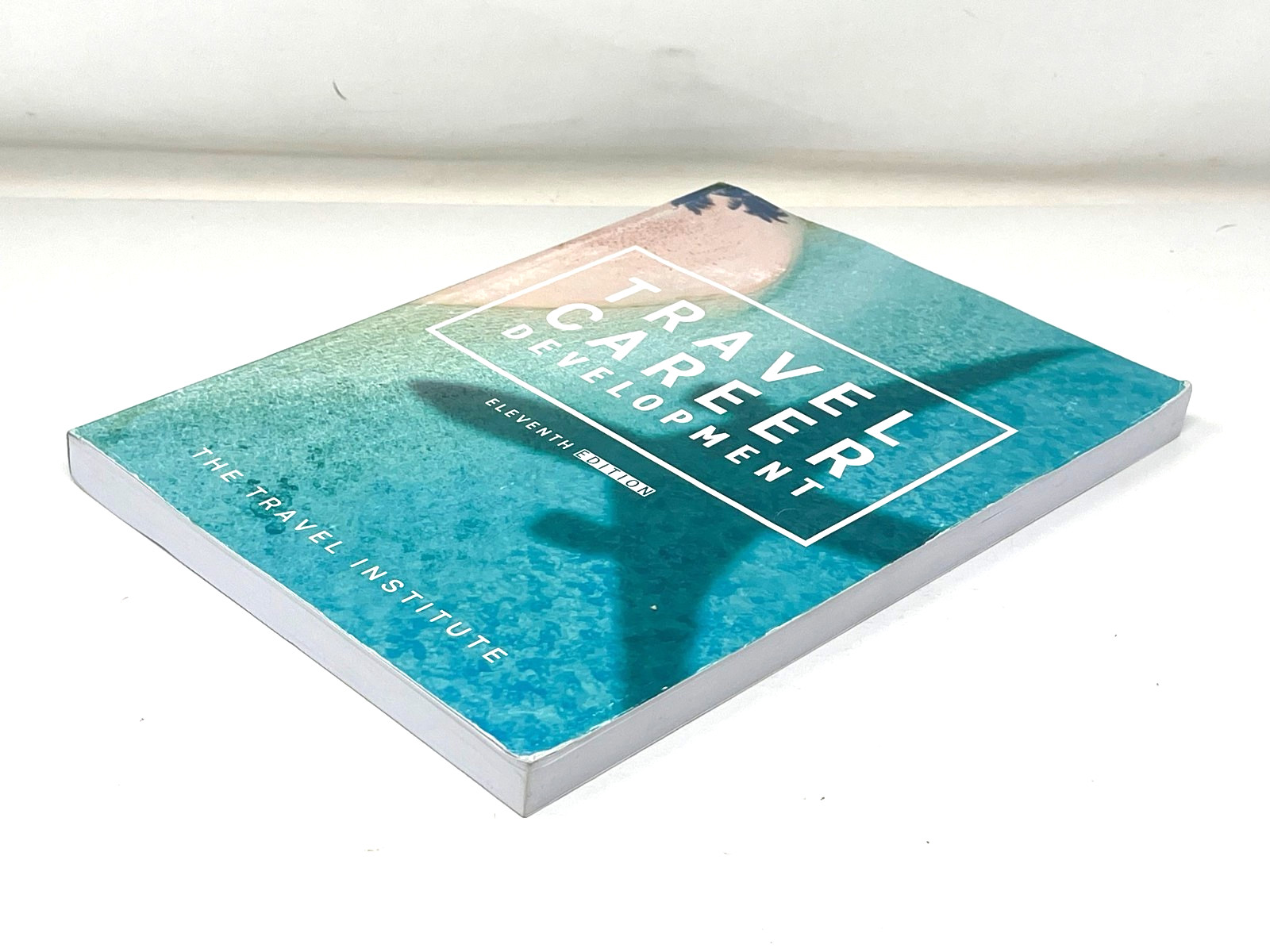 Travel Career Development by The Travel Institute 11th Edition