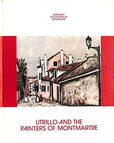 Utrillo and the Painters of Montmartre Book The Fast Free Shipping