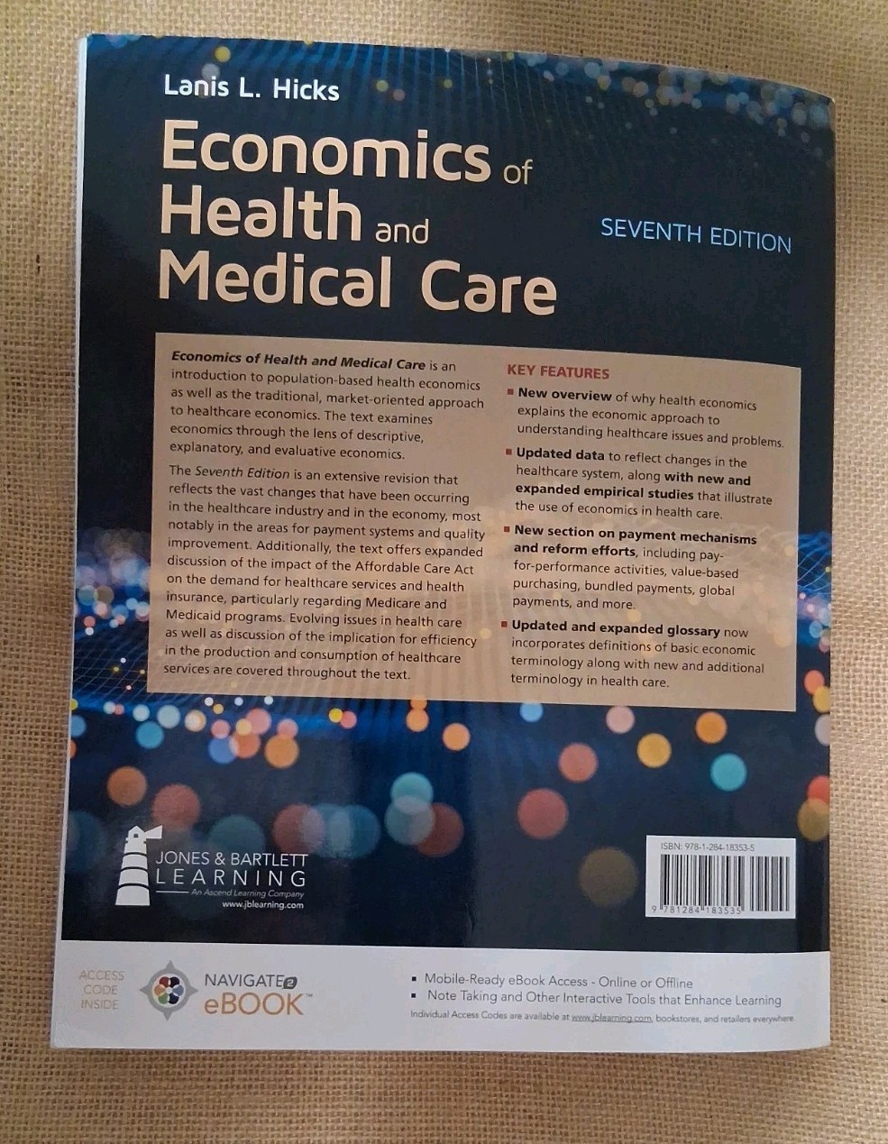 Economics Of Health And Medical Care Seventh Edition, Lanis L. Hicks Textbook