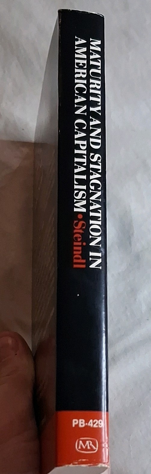 Maturity and Stagnation in American Capitalism Josef Steindl 1976 Paperback