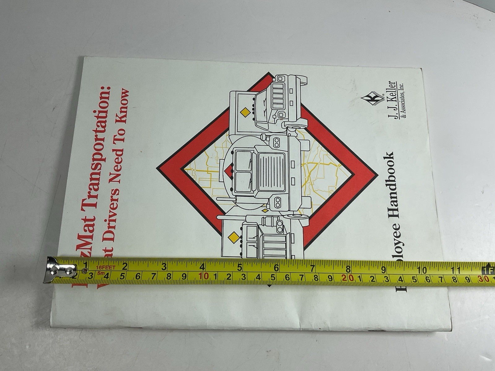 J.J. Keller Hazmat Transportation What Drivers Need To Know Employee Handbook