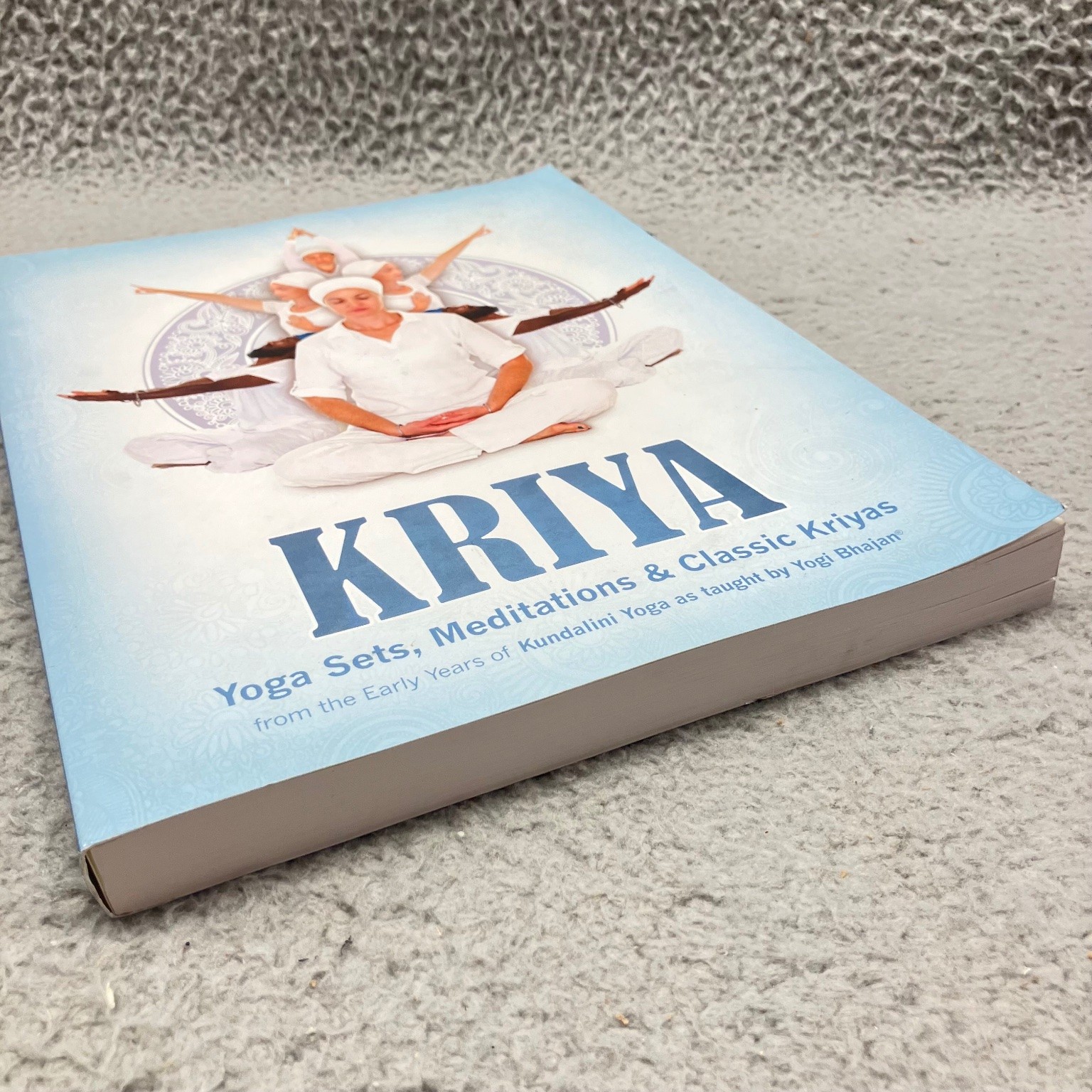 KRIYA Yogi Bhajan 2013 Kundalini Yoga Sets Meditations Kundalini Research