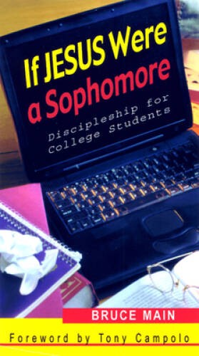 If Jesus Were a Sophomore: Discipleship for College Students – VERY GOOD