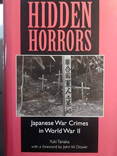 Hidden Horrors: Japanese War Crimes In World War II (Transitions: As – VERY GOOD