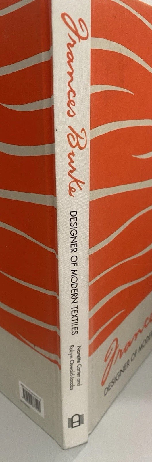 Frances Burke Designer of Modern Textiles by Nanette Carter English Hardcover