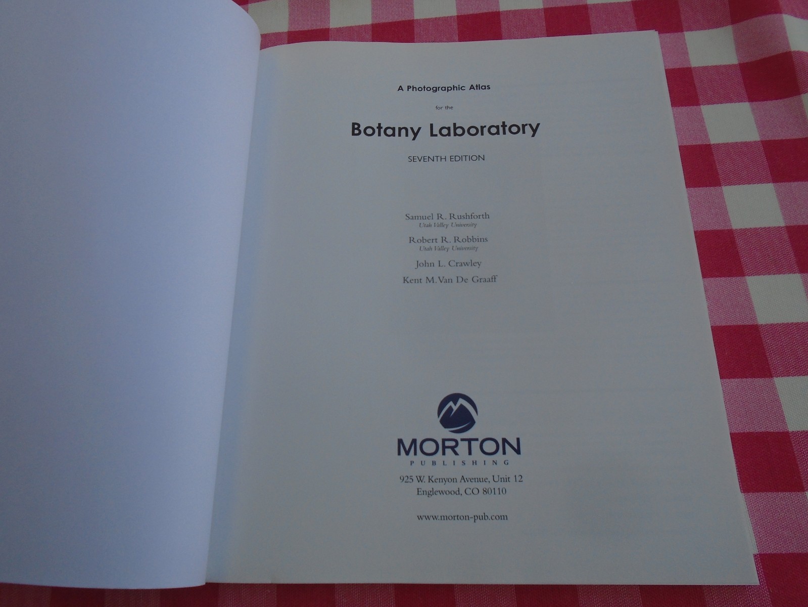 A Photographic Atlas for the Botany Laboratory 7th Edition By Samuel R. Rushfort