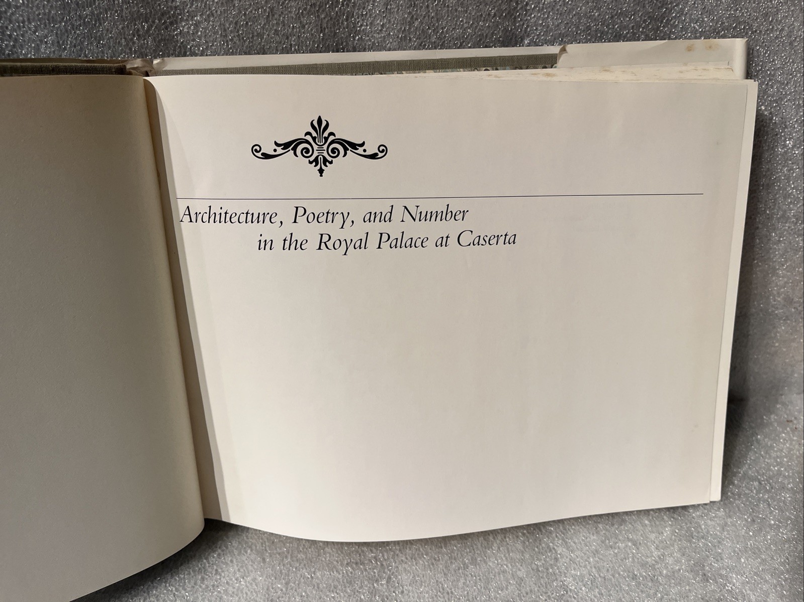 Architecture, Poetry, and Number in the Royal Palace at Caserta by George Hersey