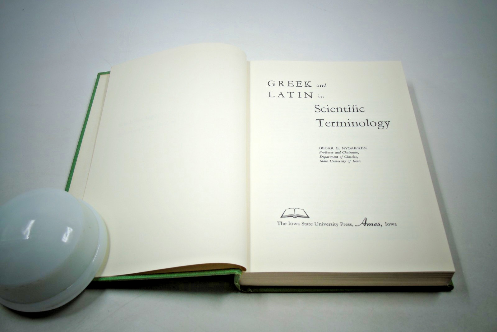GREEK AND LATIN IN SCIENTIFIC TERMINOLOGY By Oscar E. Nybakken – Hardcover