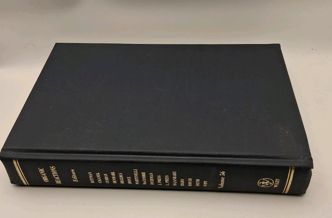 Organic Reactions, Volume 56 Hardcover Larry E. Overman