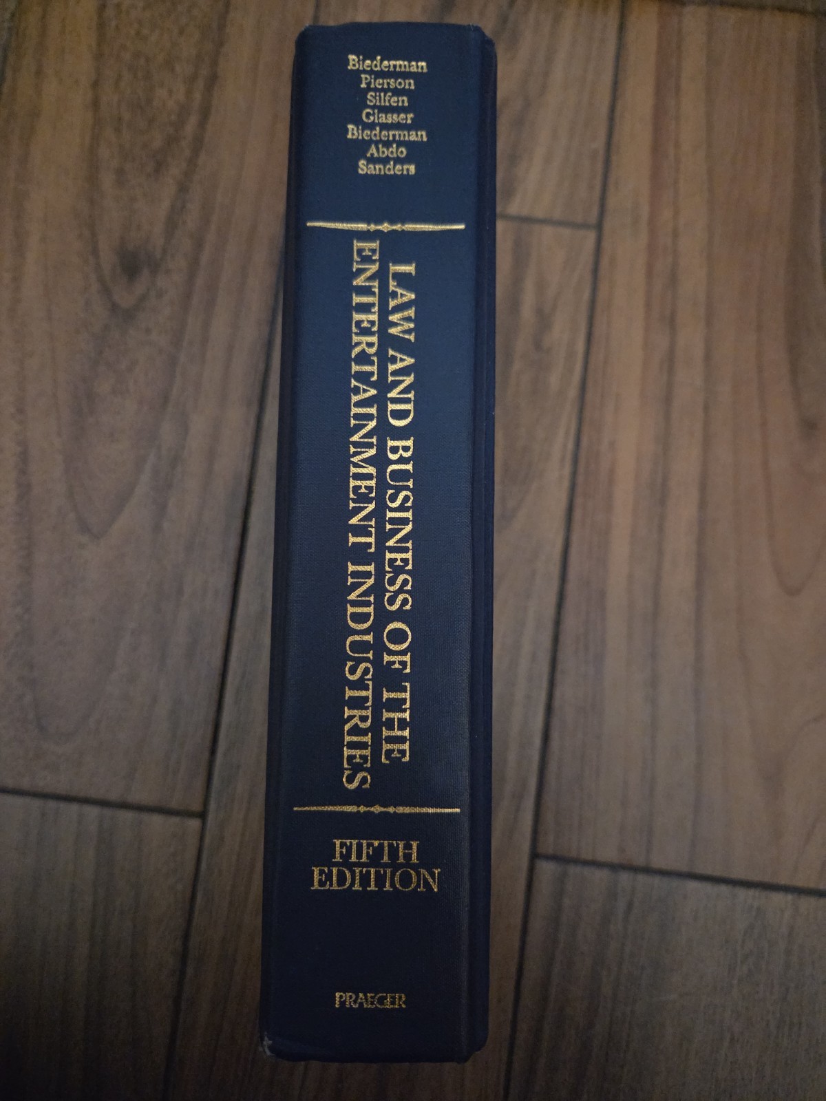 Law and Business of the Entertainment Industries 5th Edition Hardcover
