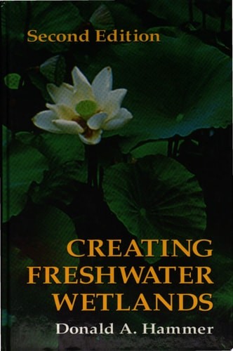 Creating Freshwater Wetlands by Hammer, Donald A., Acceptable Book