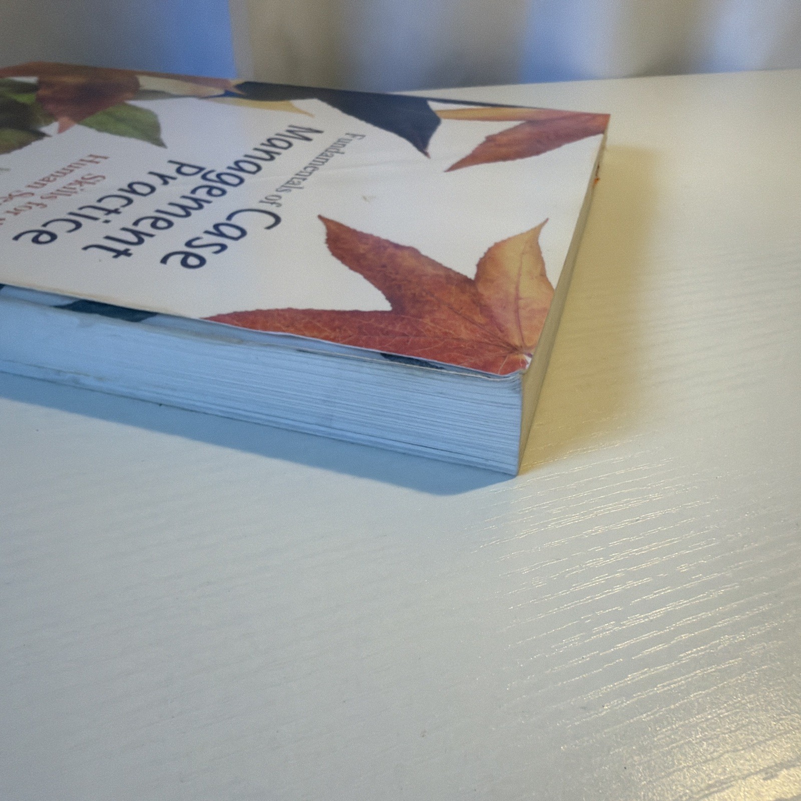 Fundamentals of Case Management Practice: Skills for the Hu – VERY GOOD