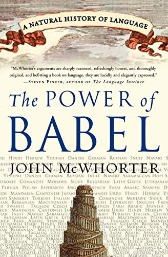 The Power of Babel: A Natural Histo…, McWhorter, John