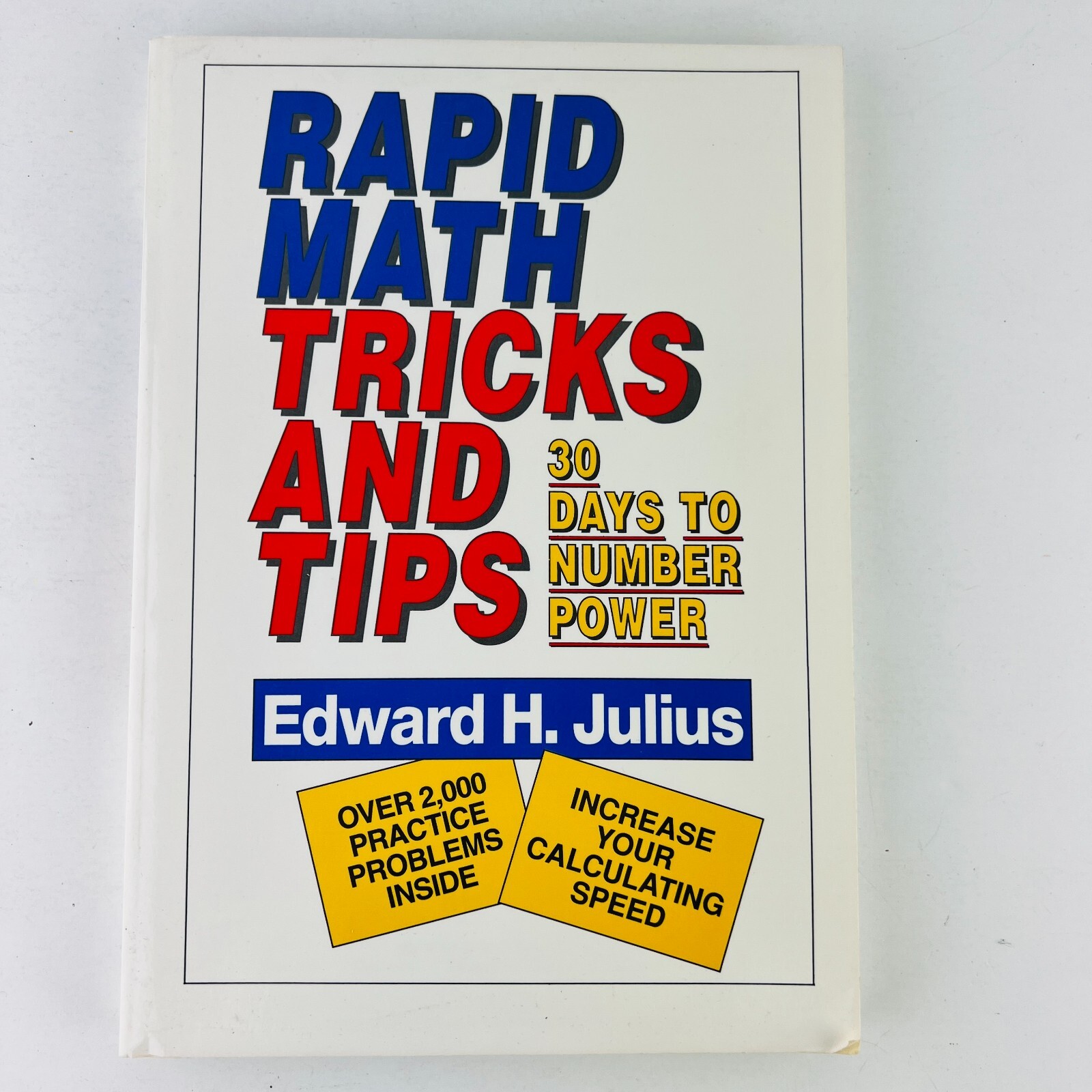 Rapid Math Tricks & Tips: 30 Days to Number Power 1st Edition by Edward H Julius