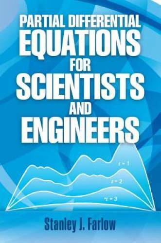Partial Differential Equations for Scientists and Engineers (Dover Books – GOOD