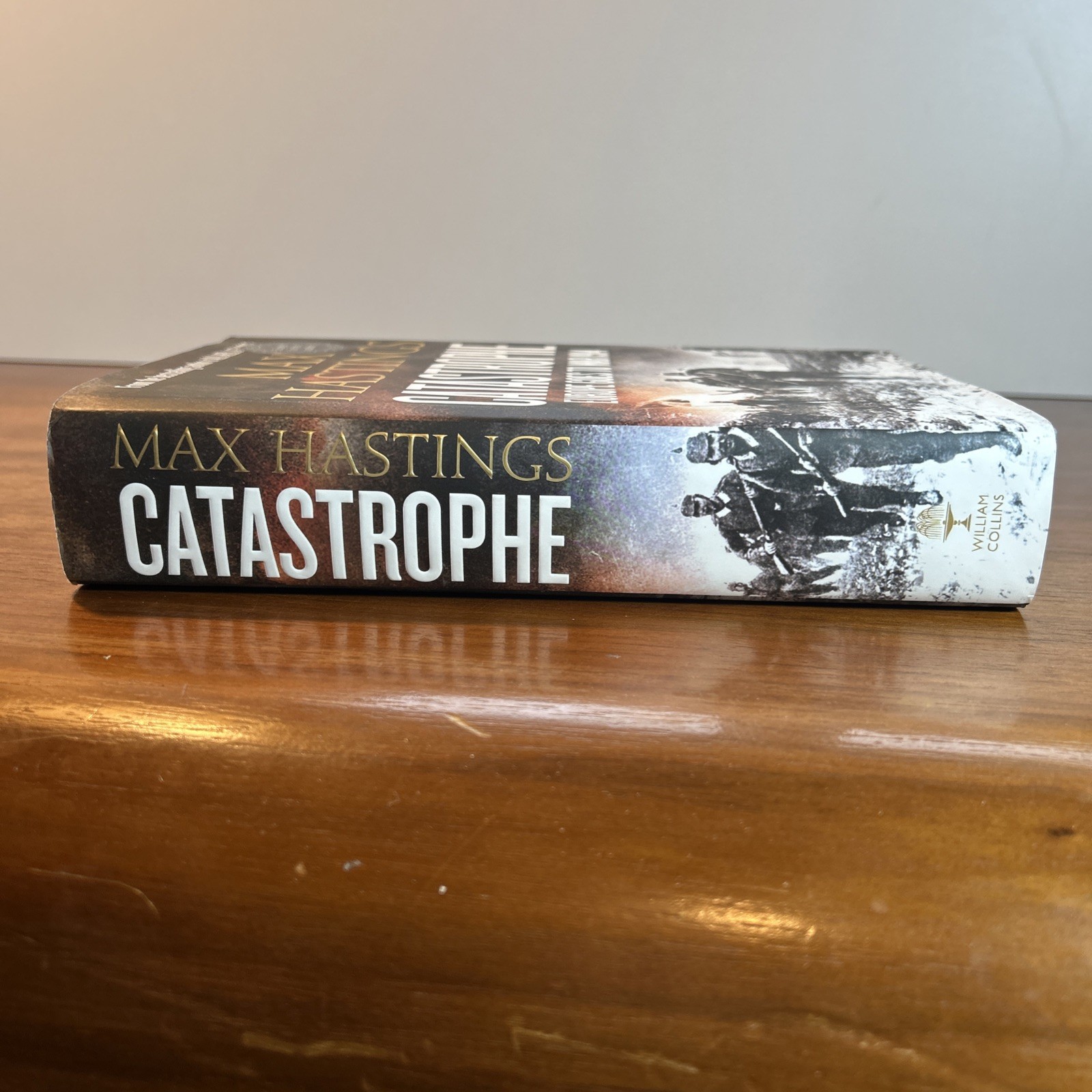 ☆SIGNED☆●MAX HASTINGS●Catastrophe : Europe Goes To War 1914~H/B VGC Free Post