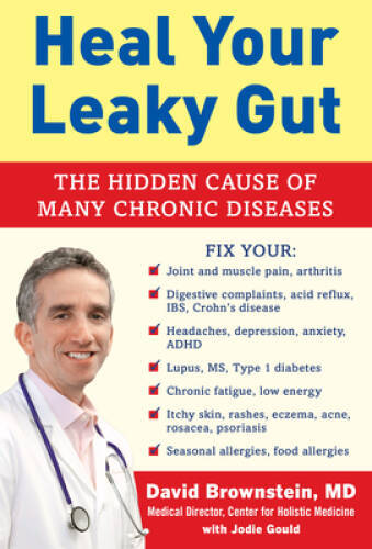 Heal Your Leaky Gut: Secrets to Treating this Dangerous and Hidden C – VERY GOOD