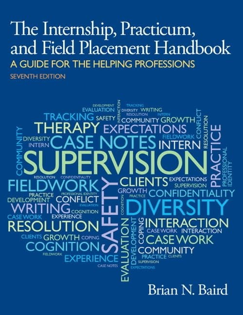 Internship, Practicum, and Field Placement Handbook (7th Edition)